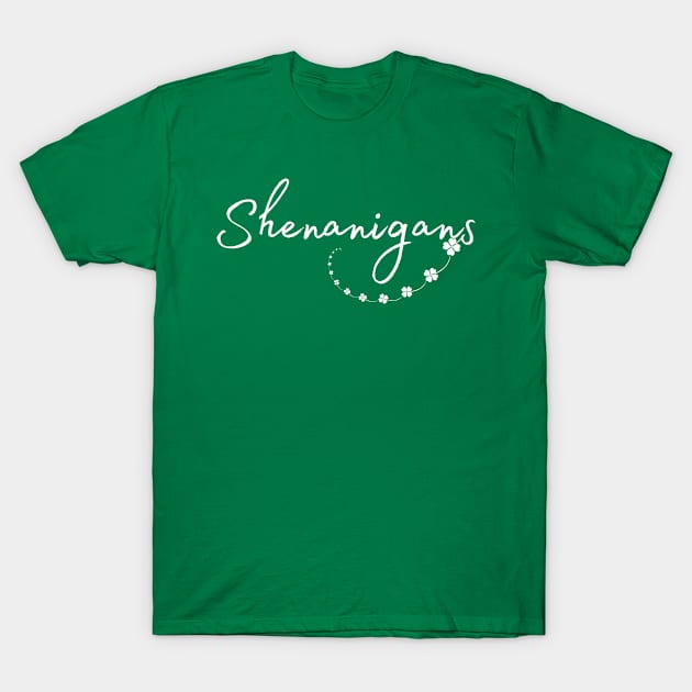 St Patricks Day Shenanigans and Shamrock T-Shirt by BuddyandPrecious